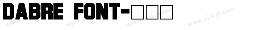 Dabre Font字体转换